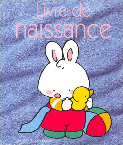 Livre de naissance : Petit lapin blanc