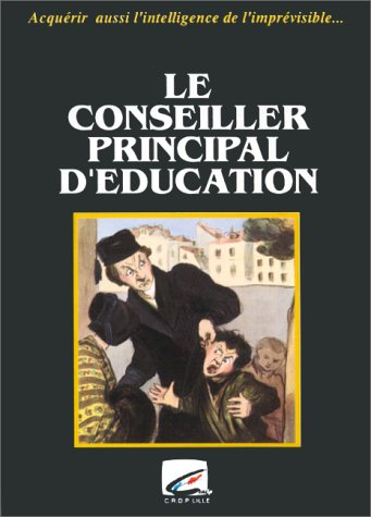 Le Conseiller principal d'éducation : rapport rédigé en octobre 1992