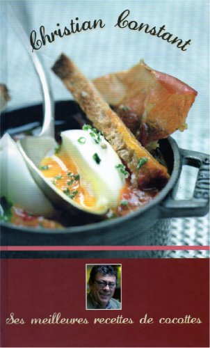 christian constant les meilleures recettes de cocottes