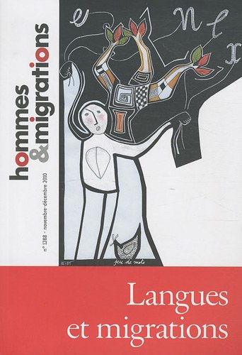 Hommes & migrations, n° 1288. Langues et migrations