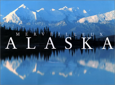 Merveilleuse Alaska