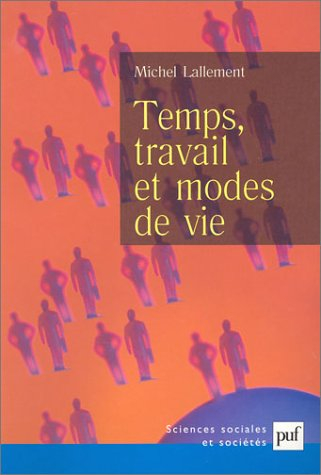 Temps, travail et modes de vie