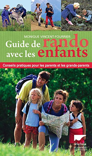 Guide de rando avec les enfants : conseils pratiques pour les parents et grands-parents