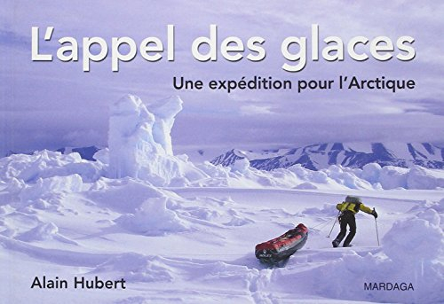 L'appel des glaces : une expédition pour l'Arctique