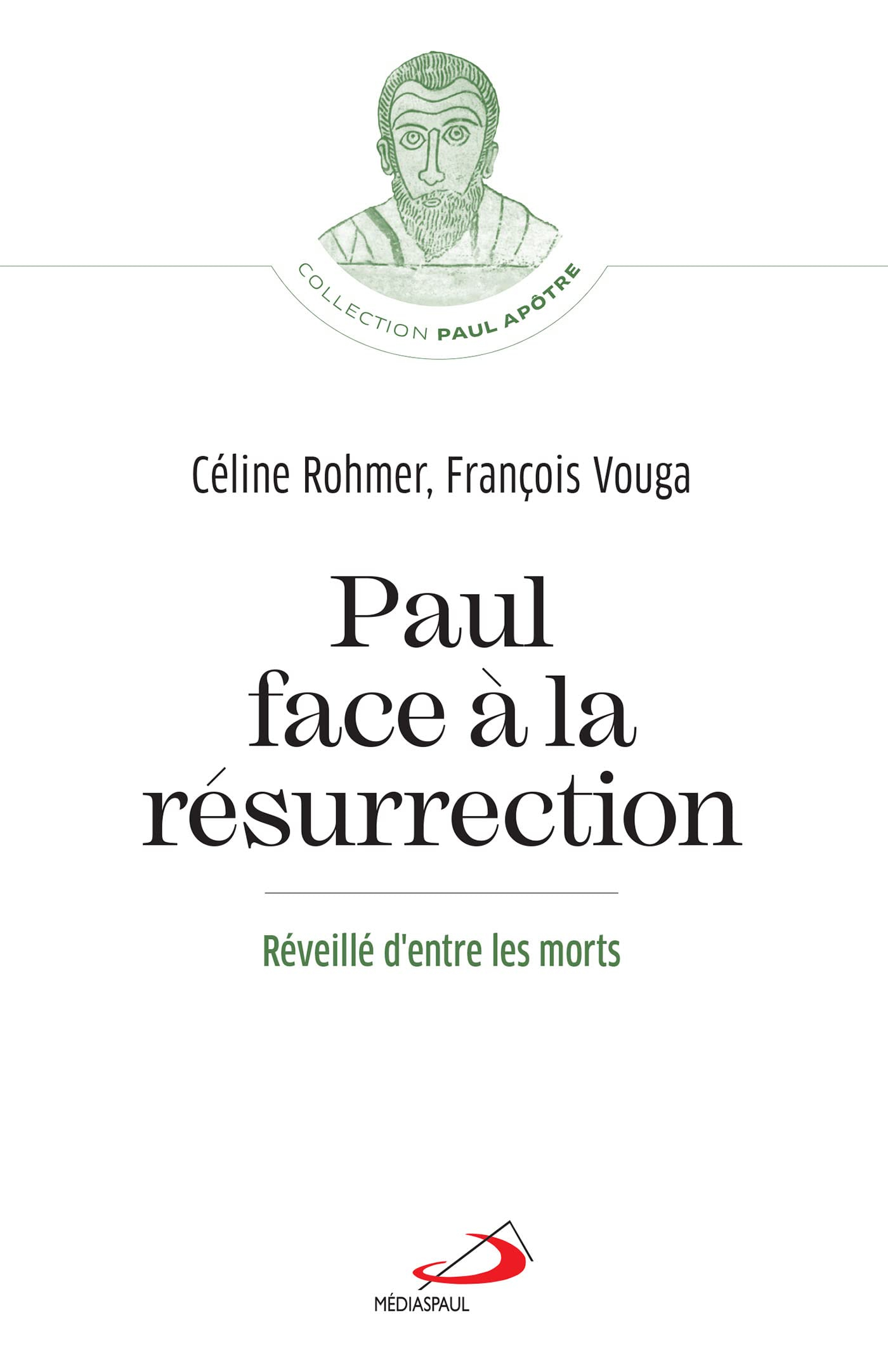 Paul face à la Résurrection : réveillé d'entre les morts