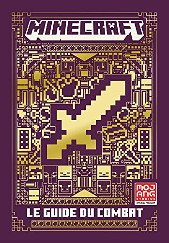 Minecraft : le guide du combat : livre officiel