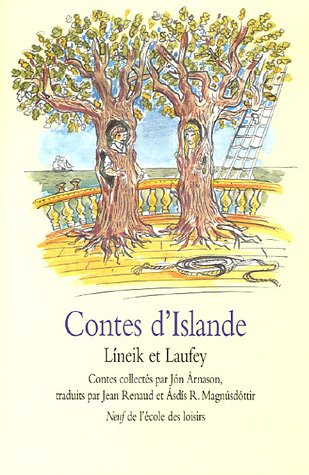 Contes d'Islande : Lineik et Laufey