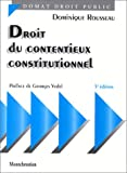 Droit du contentieux constitutionnel, 5e édition