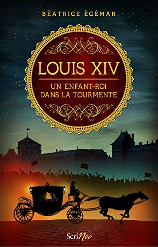 Louis XIV : un enfant-roi dans la tourmente