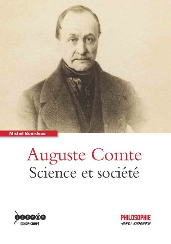 Auguste Comte : science et société