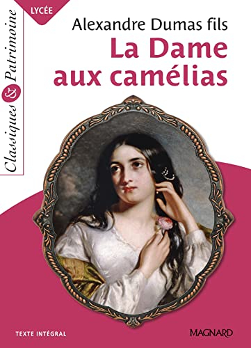 La dame aux camélias : texte intégral