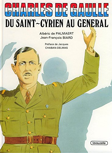 Charles de Gaulle : du saint-cyrien au général