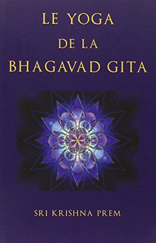 Le yoga de la Bhagavad Gita