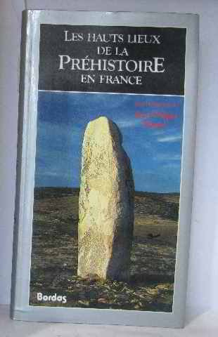 Les Hauts lieux de la préhistoire en France