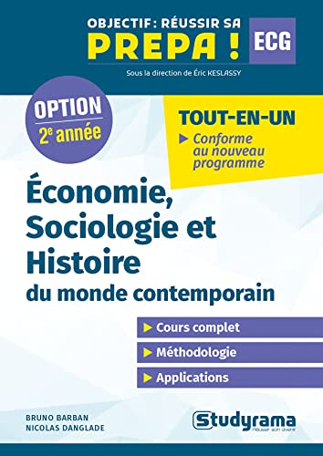 Economie, sociologie et histoire du monde contemporain : option 2e année ECG : tout-en-un, conforme 