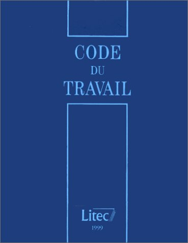 Code du travail 1999 (ancienne édition)