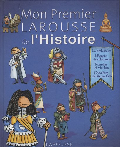 Mon premier Larousse de l'histoire