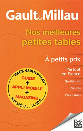 Guide Gault-Millau : nos meilleures petites tables à petits prix : 2012