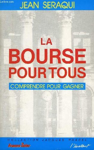 La Bourse pour tous : comprendre pour gagner