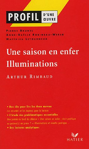 une saison en enfer. illuminations de arthur rimbaud