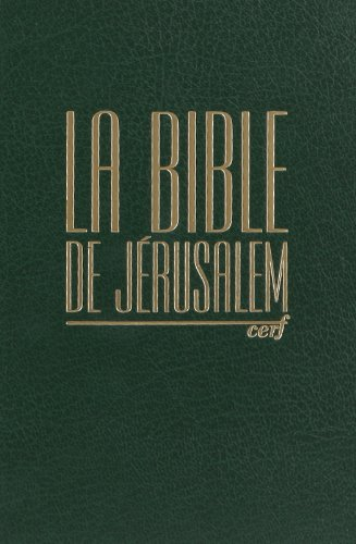 la bible de jérusalem : edition revue et augmentée