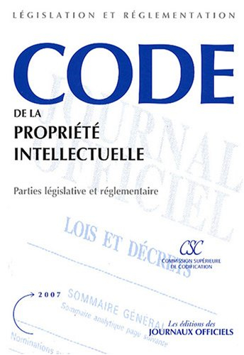 Code de la propriété intellectuelle : juin 2007