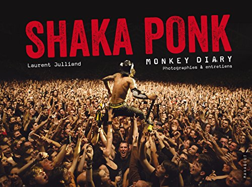Shaka Ponk : monkey diary