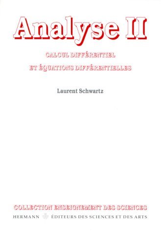 Analyse. Vol. 2. Calcul différentiel et équations différentielles