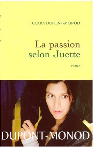 La passion selon Juette