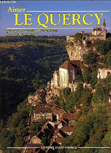 Aimer le Quercy