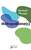 Métropolitaine(s) (illustré)