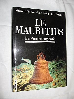 Le Mauritius, du naufrage à la fouille d'un vaisseau de la Compagnie des Indes