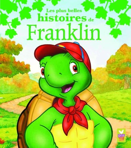Franklin : mes plus belles histoires