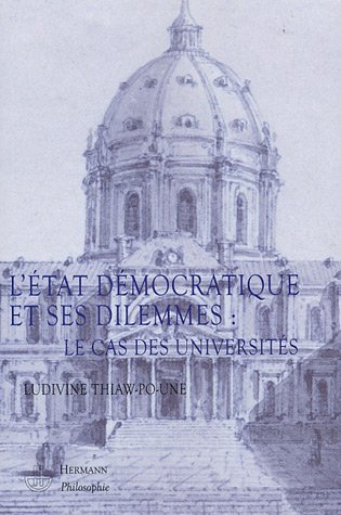 L'Etat démocratique et ses dilemmes : le cas des universités