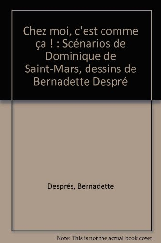 Chez moi, c'est comme ça ! : petite histoire de famille à lire, à écrire et à colorier