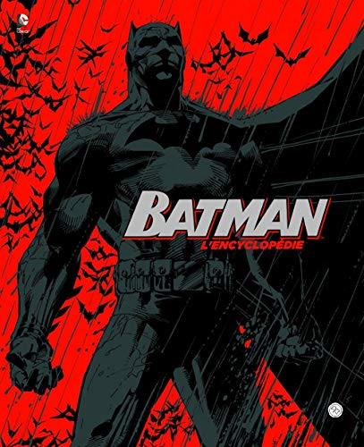 Batman : l'encyclopédie