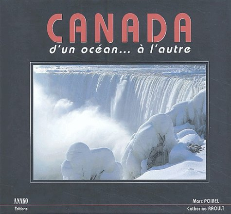 Canada : d'un océan... à l'autre