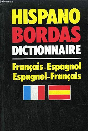 dictionnaire hispano français espagnol espagnol français                                      022796