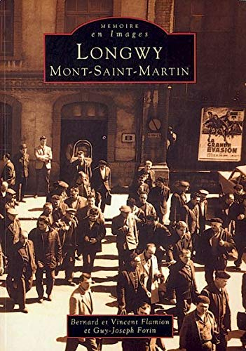 Longwy, Mont-Saint-Martin