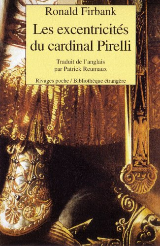 Les excentricités du cardinal Pirelli