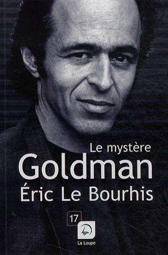 Le mystère Goldman : portrait d'un homme très discret