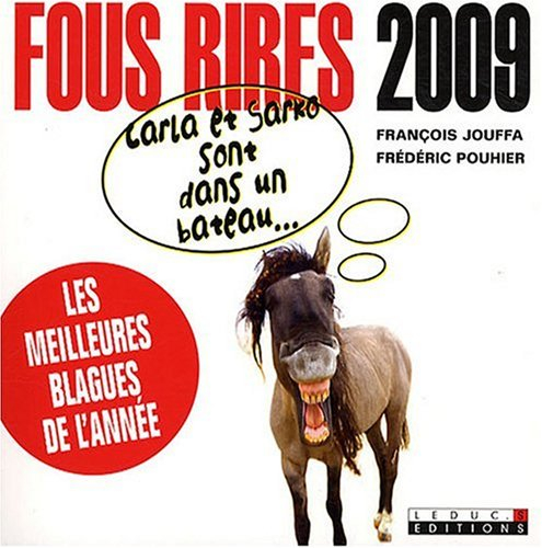 Fous rires 2009 : les meilleures blagues de l'année