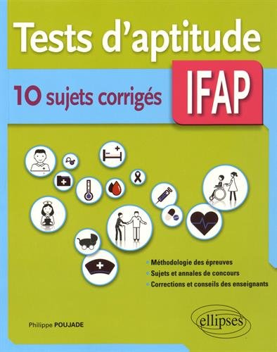 Tests d'aptitude IFAP : 10 sujets corrigés