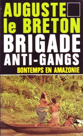 bontemps en amazonie - brigade anti-gangs - 8