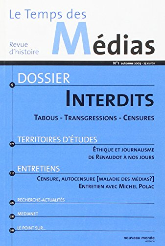 Temps des médias (Le), n° 1. Interdit(s) : tabous, transgressions, censures
