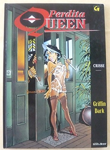 Perdita Queen. Vol. 1. Griffin Dark