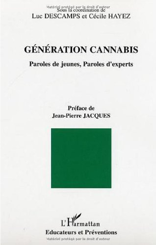 génération cannabis : paroles de jeunes, paroles d'experts