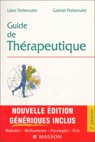 guide de thérapeutique, 2e édition