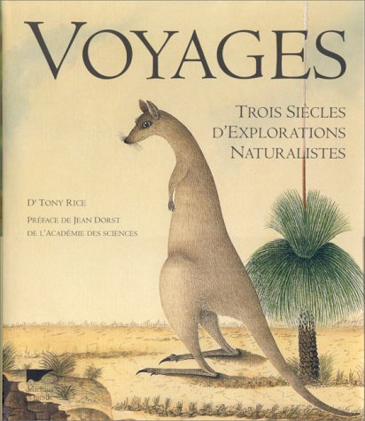 Voyages : trois siècles d'explorations naturalistes