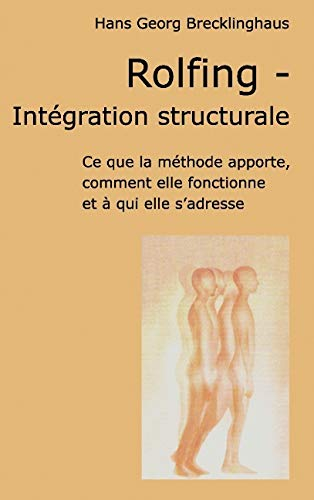 Rolfing : Intégration structurale